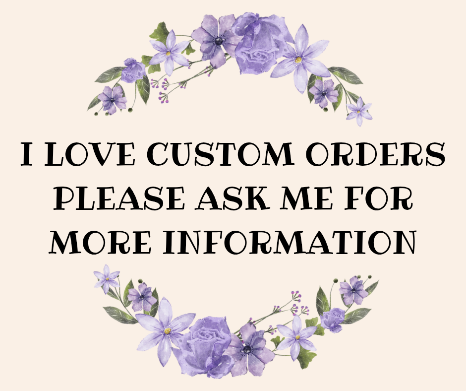 Custom Orders