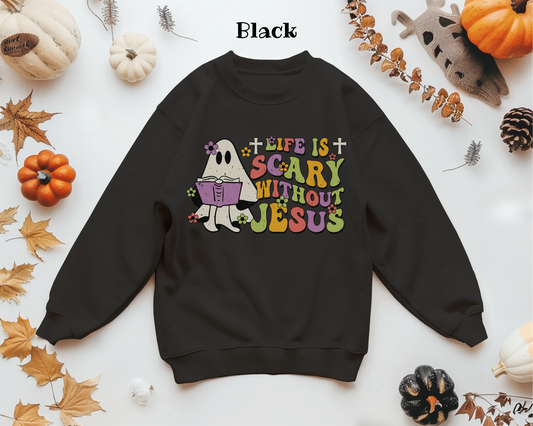 👻 Life Is Scary Without Jesus